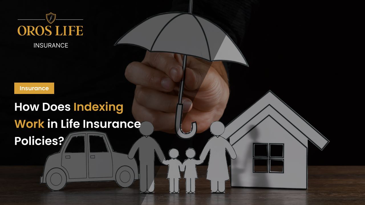 How Does Indexing Work in Life Insurance Policies_