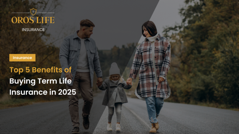 Top 5 Benefits of Buying Term Life Insurance in 2025