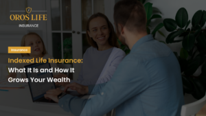 Indexed Life Insurance_ What It Is and How It Grows Your Wealth