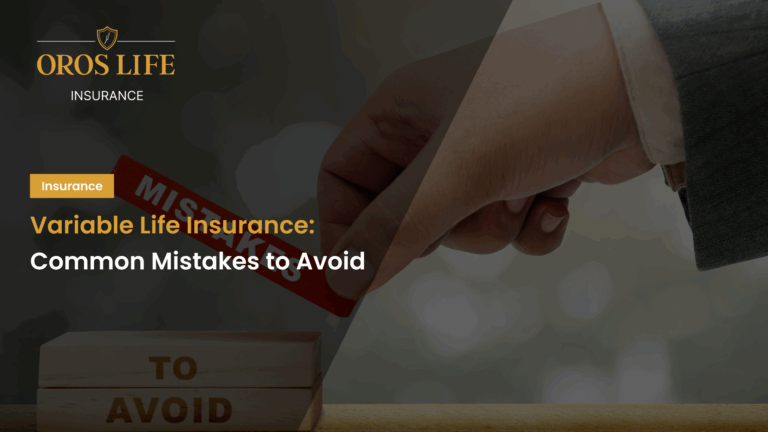 Variable Life Insurance_ Common Mistakes to Avoid