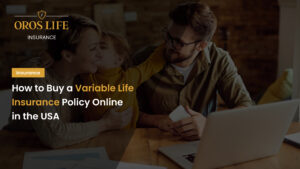 How to Buy a Variable Life Insurance Policy Online in the USA