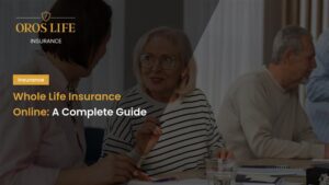Whole Life Insurance Online_ A Complete Guide