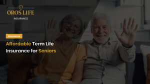 Affordable Term Life Insurance for Seniors