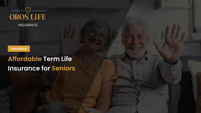Affordable Term Life Insurance for Seniors