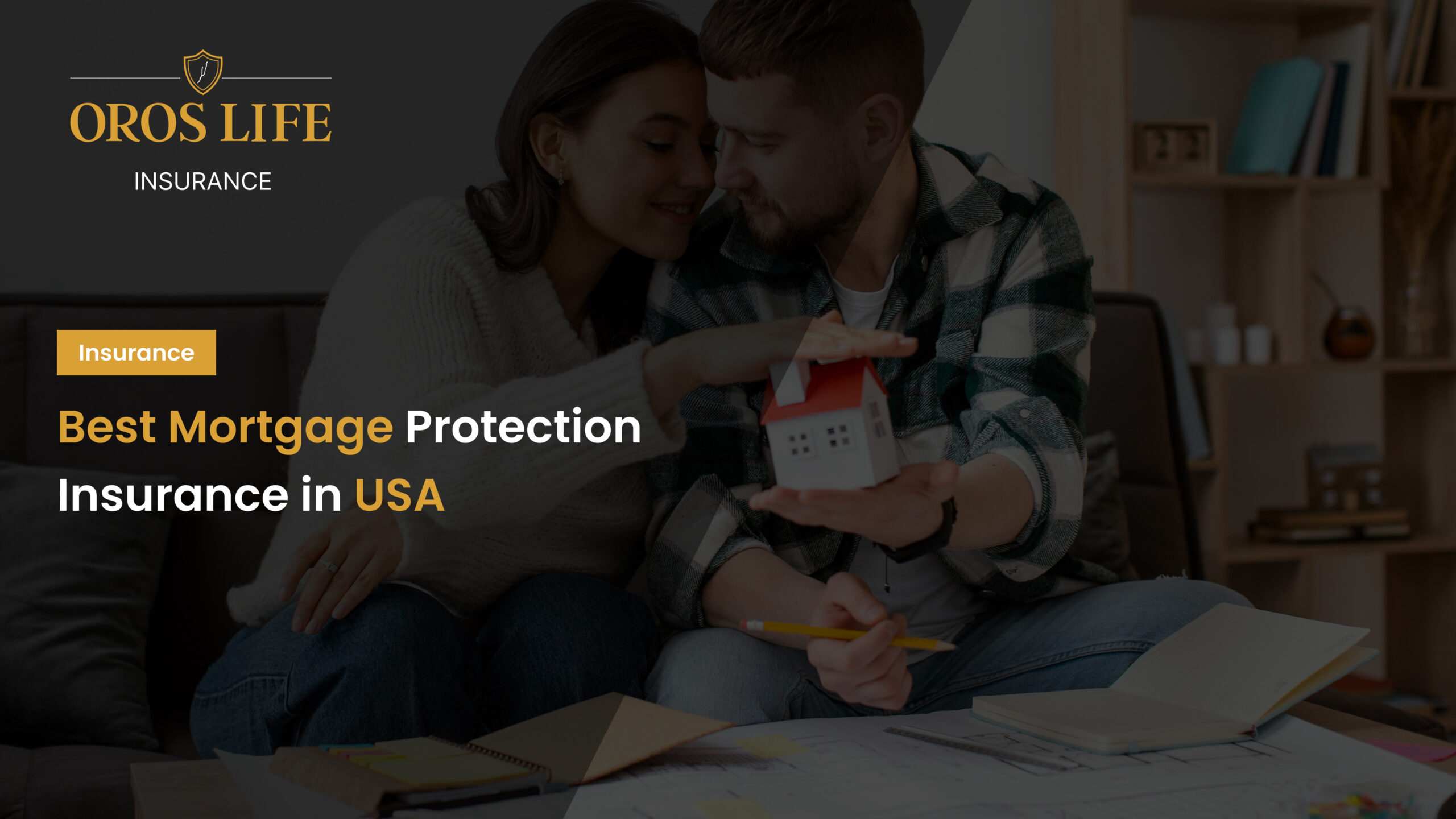 Best Mortgage Protection Insurance in USA