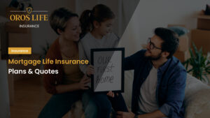 Mortgage Life Insurance Plans & Quotes