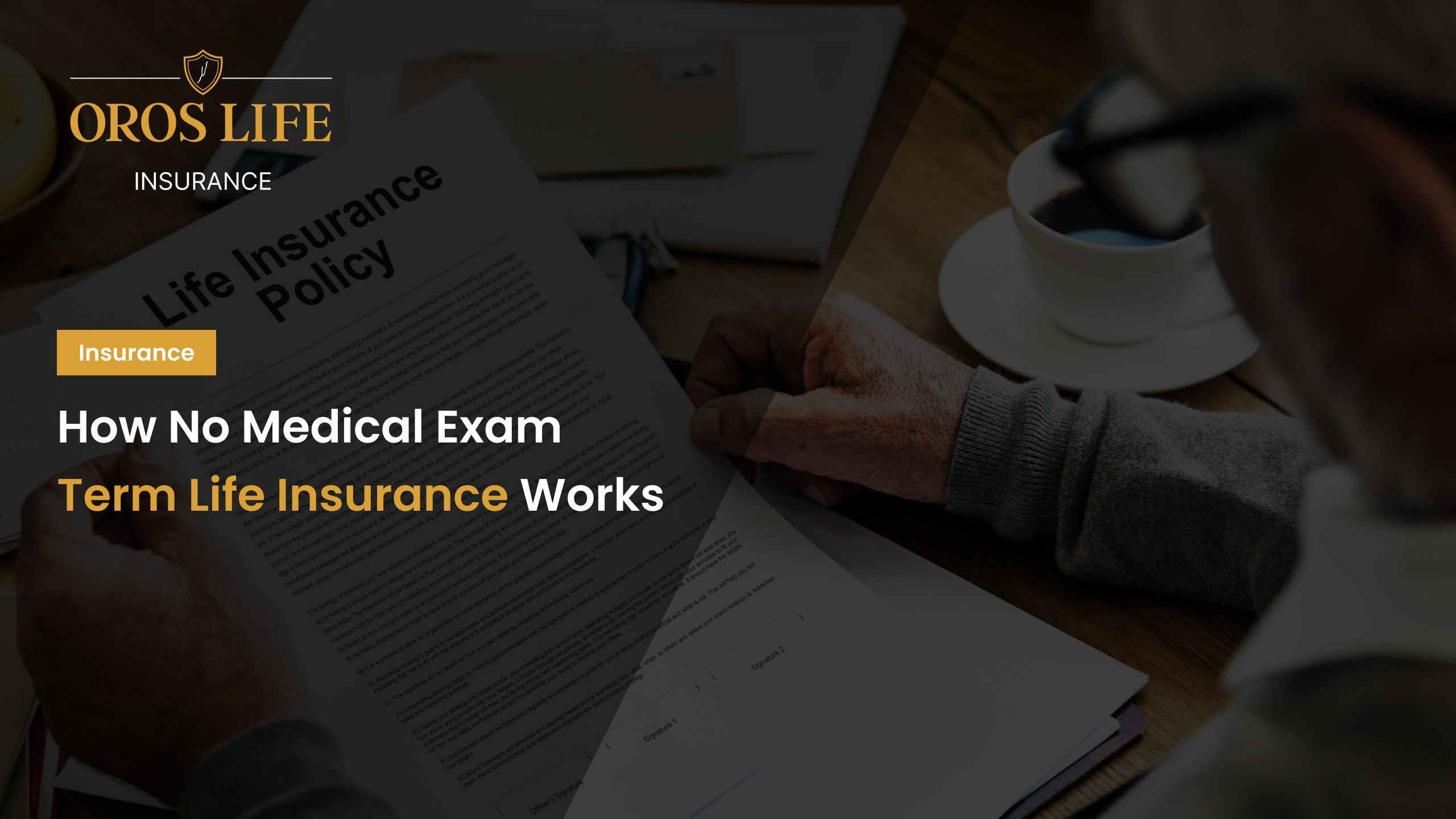How No Medical Exam Term Life Insurance Works