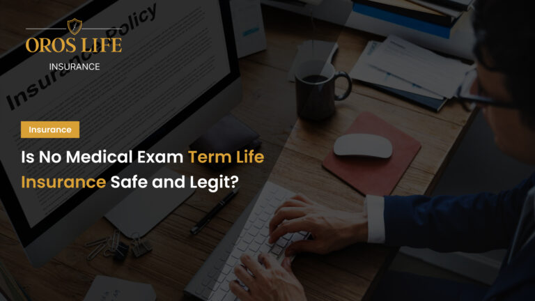 Is No Medical Exam Term Life Insurance Safe and Legit