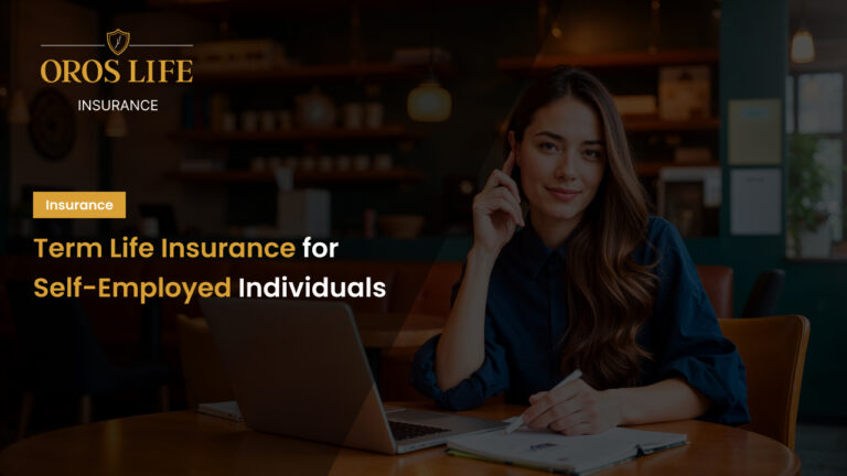 Term Life Insurance for Self‑Employed Individuals